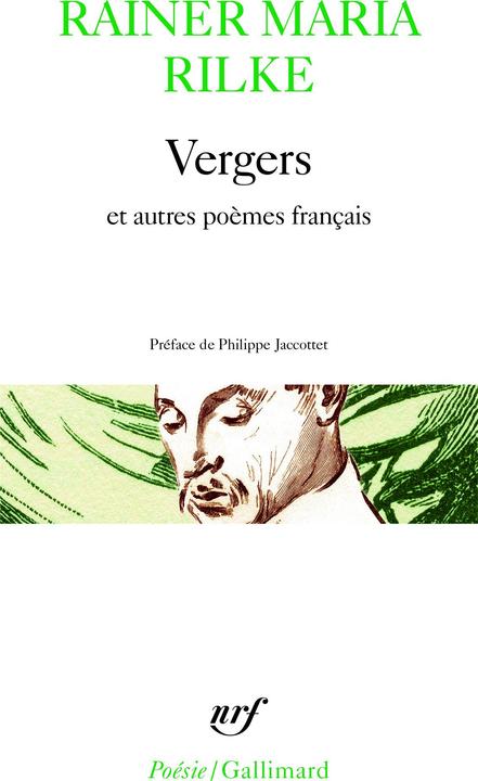 Image du produit Vergers / Les Quatrains valaisans / Les Roses / Les Fenêtres (Français, Rilke Rainer Maria, 1989)