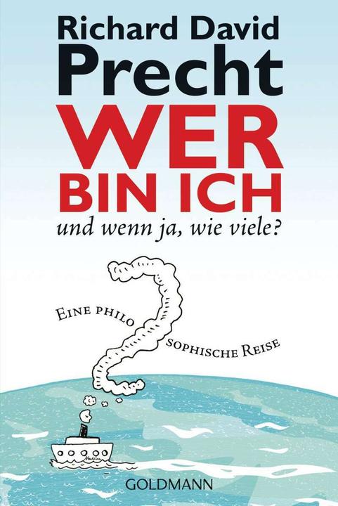 Actual product image Wer bin ich - und wenn ja wie viele? (German, Richard David Precht, 2012)