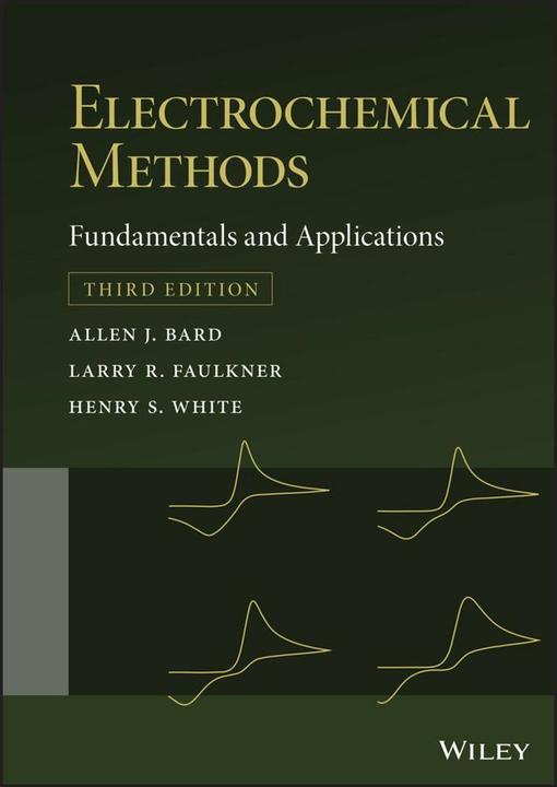 Produktbild Electrochemical Methods (Englisch, Henry S. White, Larry R. Faulkner, Allen J. Bard, 2022)