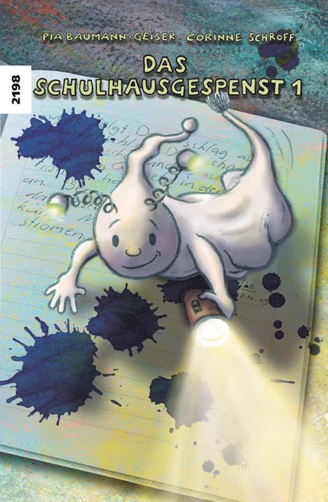 Actual product image Das Schulhausgespenst (German, Corinne Schroff, Pia Baumann-Geiser, 2019)