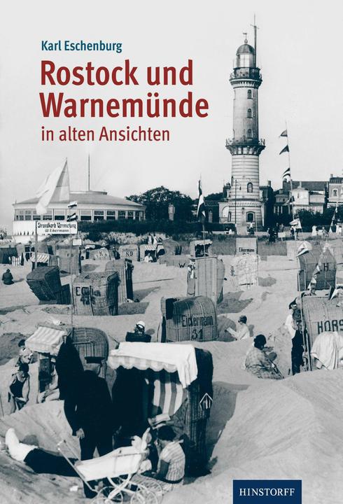 Produktbild Rostock und Warnemünde in alten Ansichten (Deutsch, Wolf Karge, Karl Eschenburg, 2023)