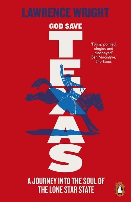 Actual product image God Save Texas (Lawrence Wright, English)