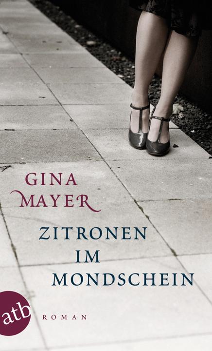 Produktbild Zitronen im Mondschein (Deutsch, Gina Mayer, 2010)