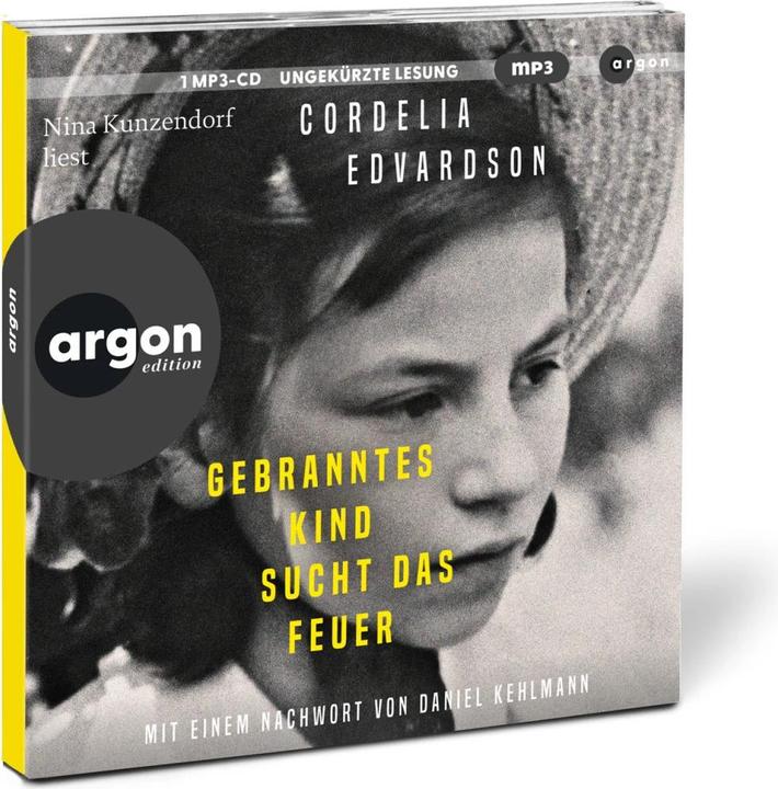 Produktbild Gebranntes Kind sucht das Feuer (Cordelia Edvardson, Nina Kunzendorf, Ulrich Noethen, Deutsch)