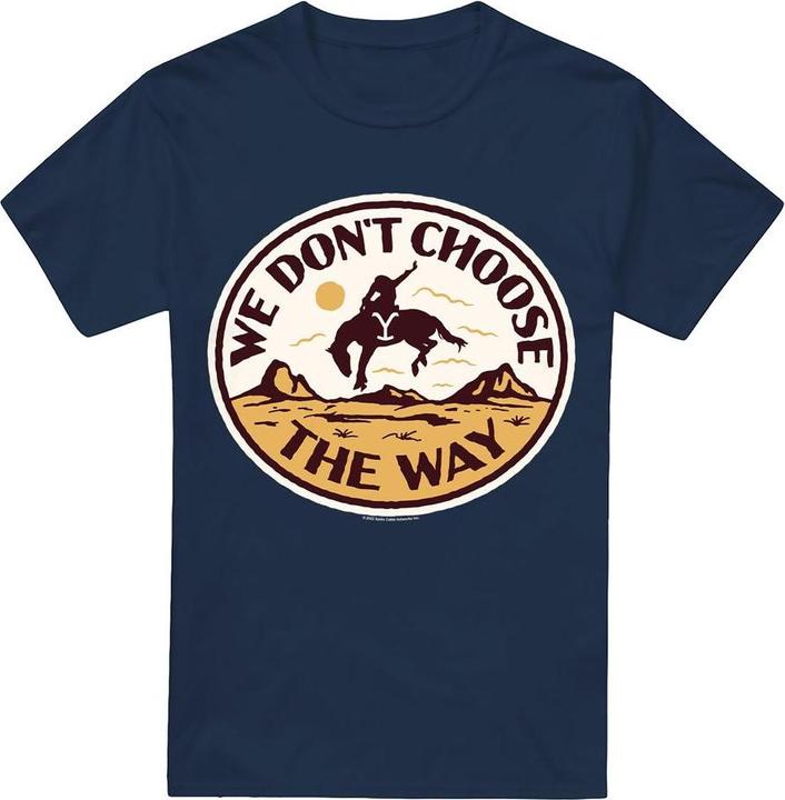 Yellowstone We Don't Choose The Way TShirt