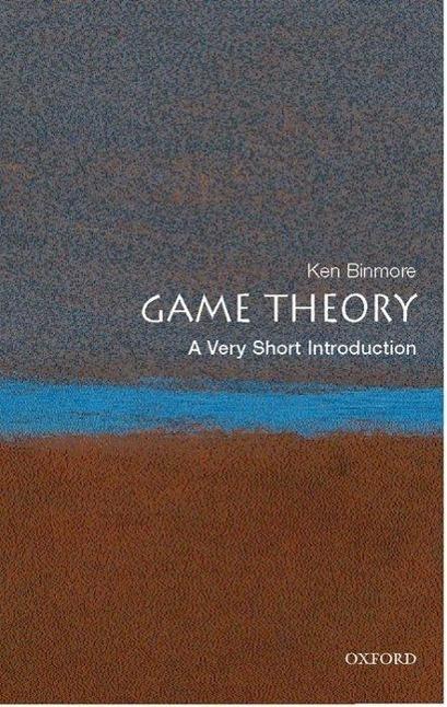 Produktbild Game Theory: A Very Short Introduction (Englisch, Ken Binmore, 2007)