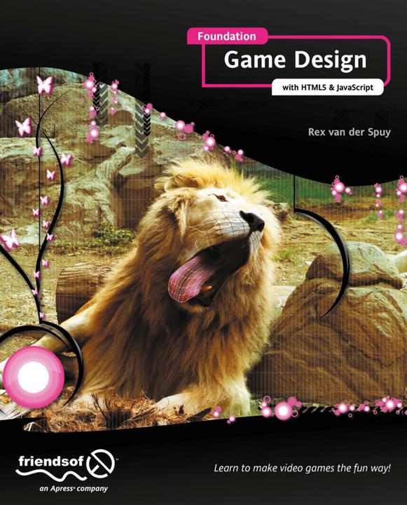 Immagine prodotto Foundation Game Design with HTML5 and JavaScript (Rex van der Spuy, 2012)