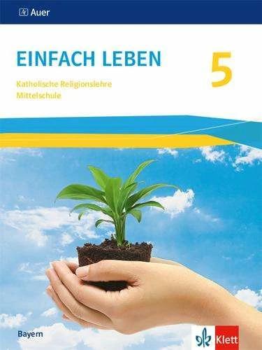 Produktbild Einfach Leben 5. Ausgabe Bayern Mittelschule ab 2017 (Deutsch, Ernst Klett Verlag, 2019)