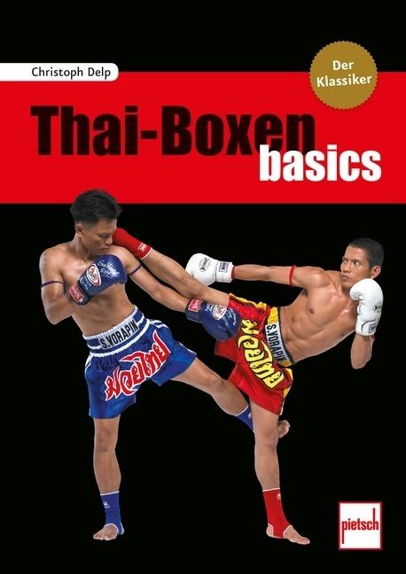 Image du produit Thai Boxen basics (Allemand, Christoph Delp, 2018)