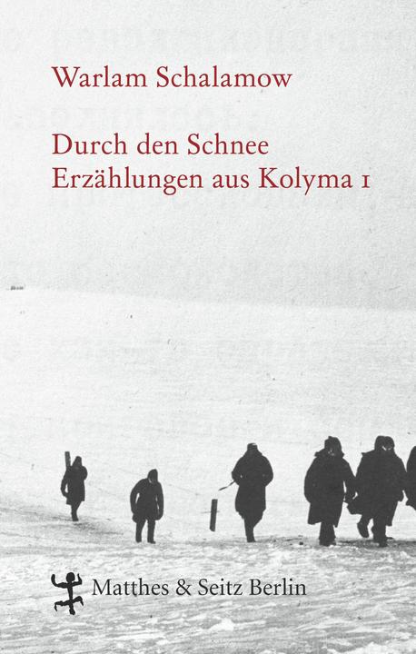 Actual product image Durch den Schnee (German, Varlam Shalamov, 2013)