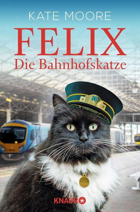 Image du produit Felix - Die Bahnhofskatze (Allemand, Kate Moore, Jochen Schwarzer, 2018)