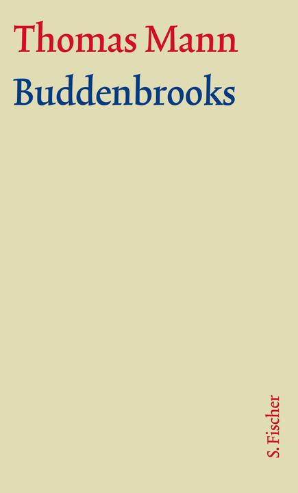 Produktbild Werke - Briefe - Tagebücher. GKFA (Band 1.1): Buddenbrooks (Deutsch, Thomas Mann, 2002)