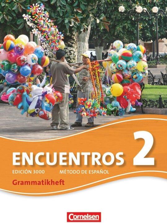 Actual product image Encuentros, Método de Español, 3rd foreign language - Edición 3000, Volume 2, Grammar booklet (Spanish, Jochen Schleyer, 2011)