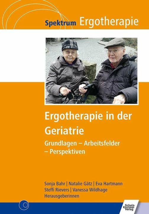 Image du produit Ergotherapie in der Geriatrie (Allemand, Eva Hartmann, Sonja Bahr, Vanessa Wildhage, Nathalie Gätz, Steffi Rievers, 2020)
