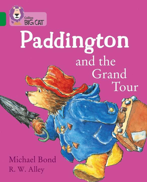 Produktbild Paddington and the Grand Tour (Englisch, R. W. Alley, Michael Bond, 2018)