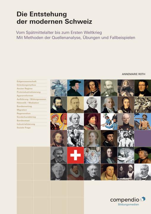 Die Entstehung der modernen Schweiz (German, Annemarie Roth, 2024)