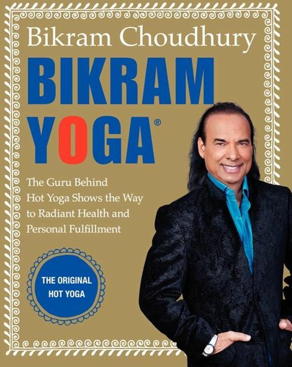 Actual product image Bikram Yoga (English, Bikram Choudhury, 2007)