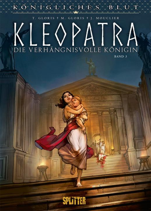 Immagine prodotto Sangue reale: Cleopatra. Volume 3 (Tedesco, Thierry Gloris, Joël Mouclier, Marie Gloris, 2020)