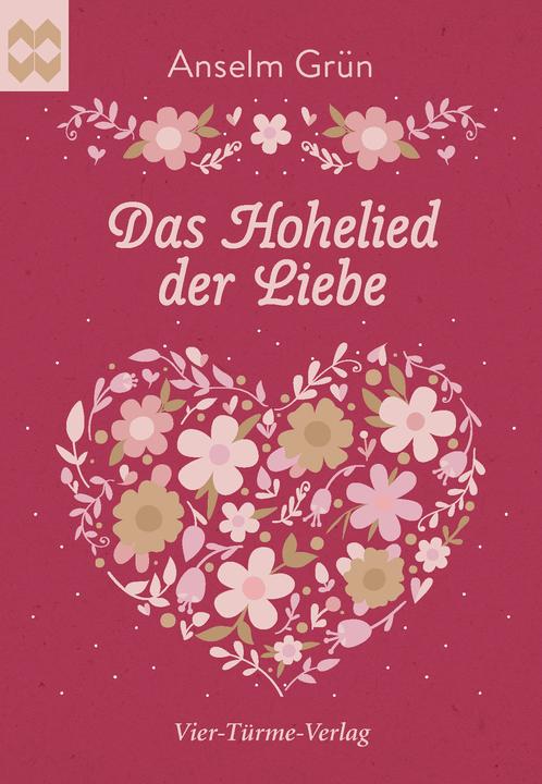 Produktbild Das Hohelied der Liebe (Deutsch, Anselm Grün, 2022)