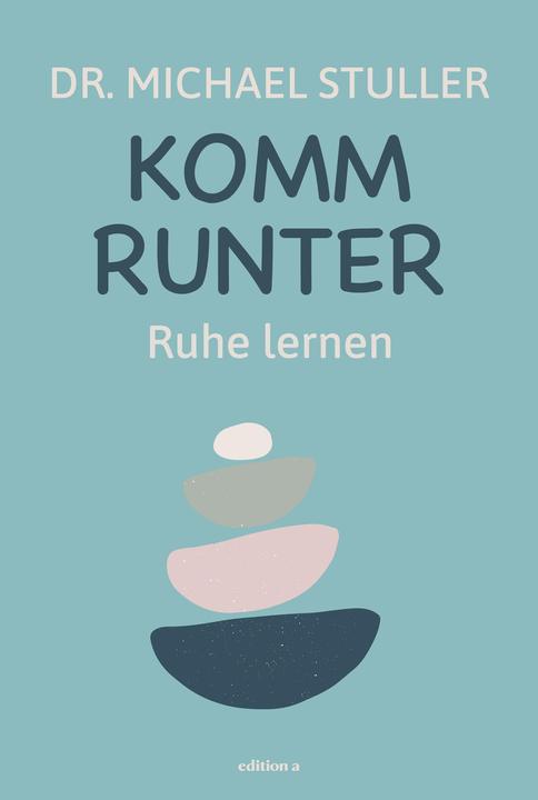 Produktbild Komm runter (Deutsch, Michael Stuller, 2023)