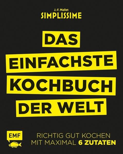 Produktbild Simplissime Das einfachste Kochbuch der Welt - Vegetarisch mit 130 neuen Rezepten (Deutsch, Jean-Franois Mallet, 2018)