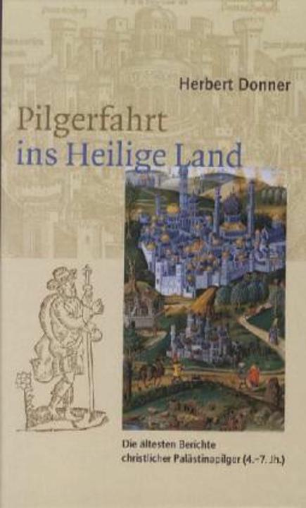 Immagine prodotto Pilgerfahrt ins Heilige Land (Tedesco, Herbert Donner, 2003)