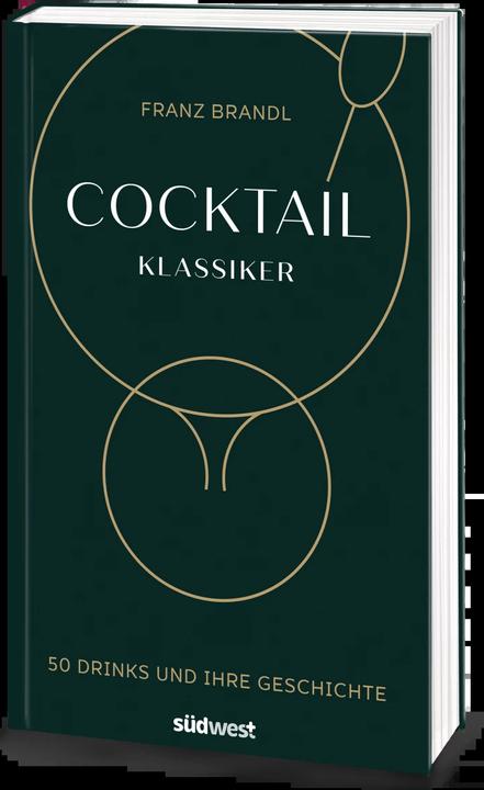 Produktbild Cocktail Klassiker (Deutsch, Franz Brandl, 2019)