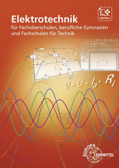 Immagine prodotto Elektrotechnik für Fachoberschulen, berufliche Gymnasien und Fachschulen (Tedesco, Michael Schmitt, 2018)