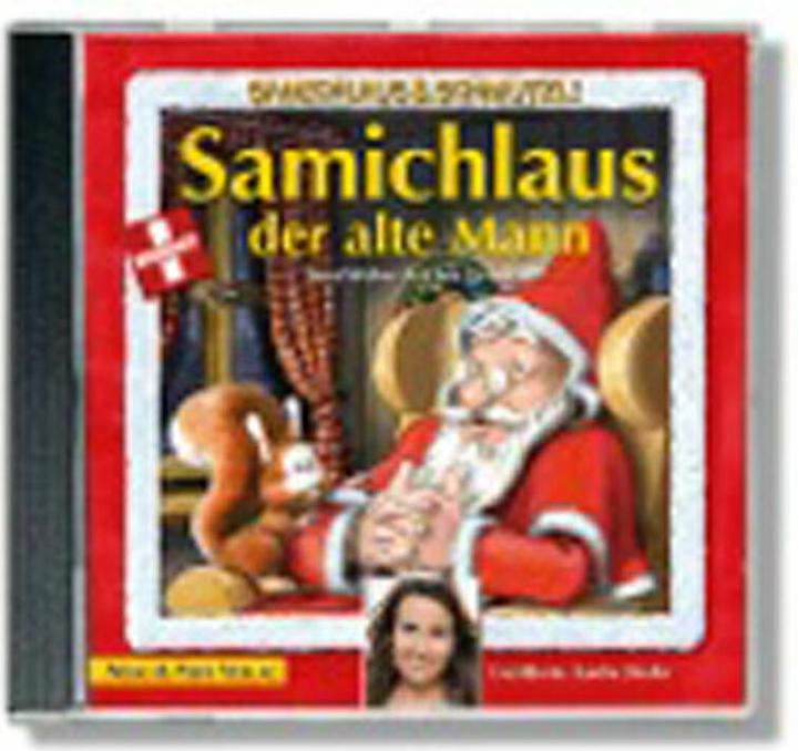 Samichlaus der alte Mann (Boni Koller, Sandra Studer, Ritschi, Schweizerdeutsch)