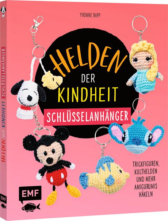 Actual product image Helden der Kindheit – Schlüsselanhänger häkeln (German, Yvonne Rapp, 2023)
