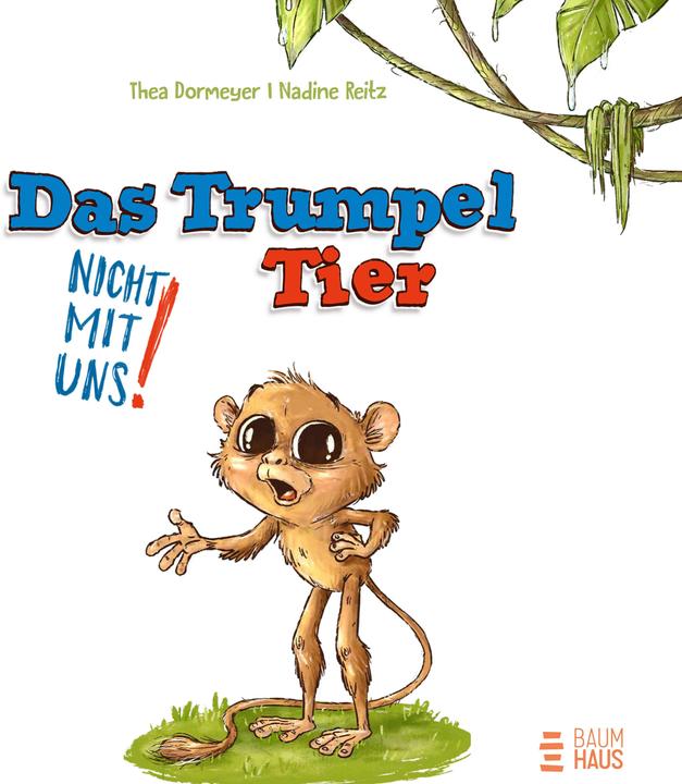 Produktbild Das Trumpeltier (Deutsch, Thea Dormeyer, 2024)