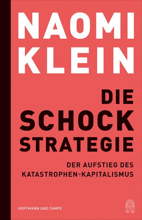 Actual product image Die Schock-Strategie (German, Naomi Klein, Karl Heinz Siber, Michael Bischoff, Hartmut Schickert, 2023)
