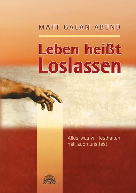 Actual product image Leben heisst Loslassen (German, Matt G Evening, 2005)