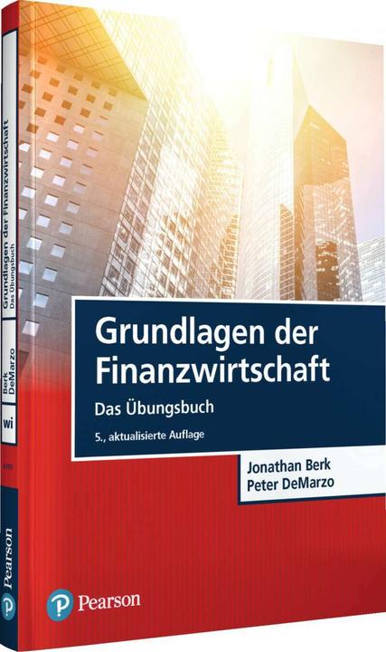 Produktbild Grundlagen der Finanzwirtschaft (Deutsch, Jonathan Berk, Peter DeMarzo, 2021)