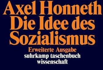 Actual product image Die Idee des Sozialismus (German, Axel Honneth, 2017)