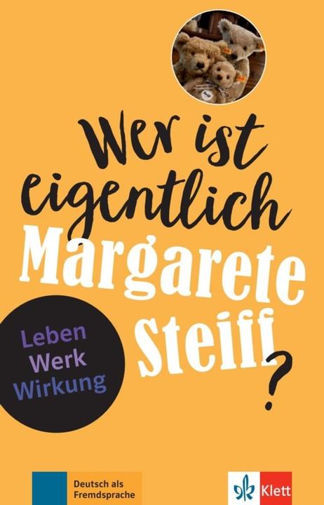 Immagine prodotto Wer ist eigentlich Margarete Steiff? (Tedesco, Sabine Feuerbach, 2021)