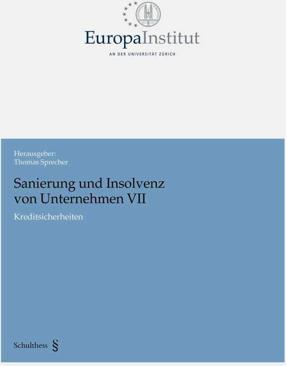 Image du produit Sanierung und Insolvenz von Unternehmen VII (Allemand, L'orateur Thomas, 2016)
