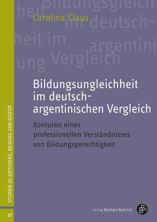 Produktbild Bildungsungleichheit im deutsch-argentinischen Vergleich (Deutsch, Carolina Claus, 2024)