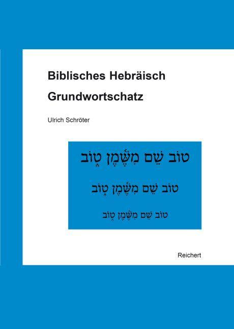 Produktbild Biblisches Hebräisch (Deutsch, Hebräisch, Ulrich Schröter, 2017)