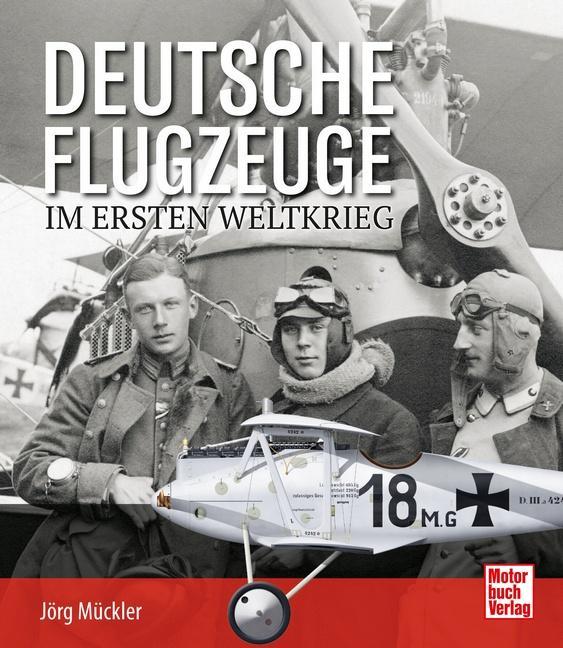 Immagine prodotto Deutsche Flugzeuge im Ersten Weltkrieg (Tedesco, Jörg Mückler, 2023)