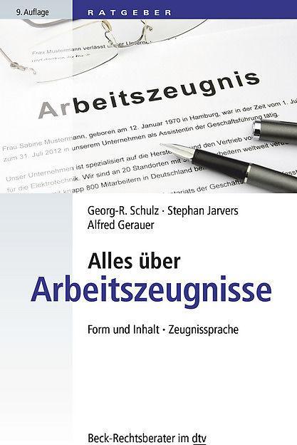 Image du produit Alles über Arbeitszeugnisse (Allemand, Alfred Gerauer, Stephan Jarvers, Georg-R. Schulz, 2015)