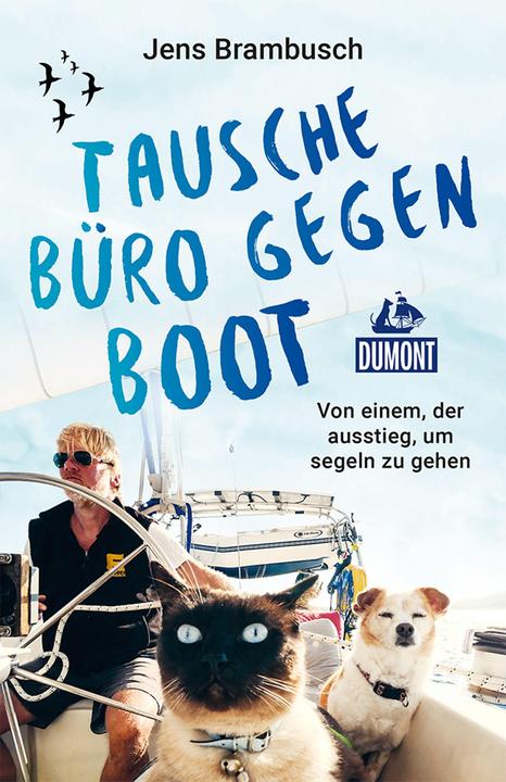 Immagine prodotto Tausche Büro gegen Boot (Tedesco, Jens Brambusch, 2024)