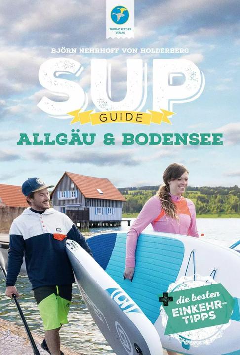 Actual product image SUP-Guide Allgäu & Bodensee (German, Björn Nehrhoff from Holderberg, 2023)