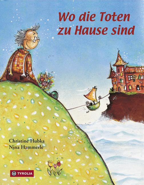 Actual product image Wo die Toten zu Hause sind (German, Christine Hubka, Nina Hammerle, 2004)
