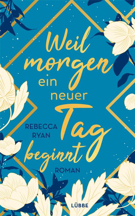 Immagine prodotto Weil morgen ein neuer Tag beginnt (Tedesco, Rebecca Ryan, 2022)