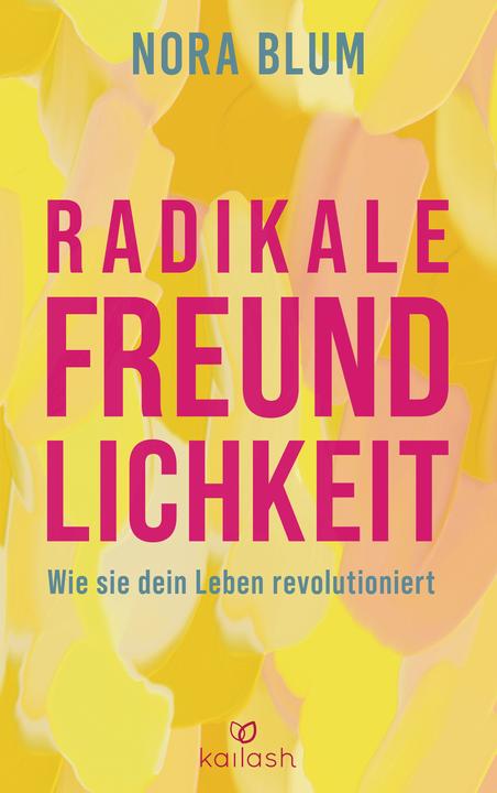 Actual product image Radikale Freundlichkeit (German, Nora Blum, 2025)