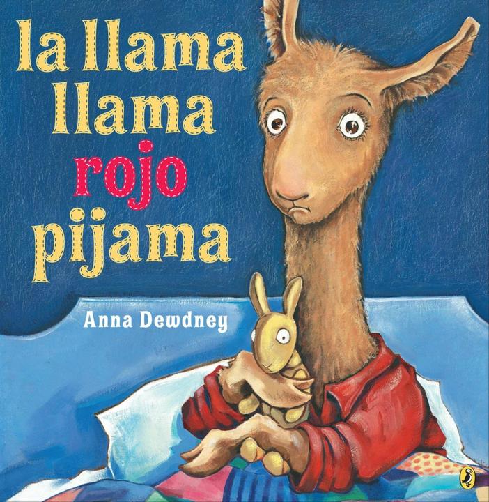 La llama llama rojo pijama (Spanish language edition) (Spanish, Anna Dewdney, 2017)