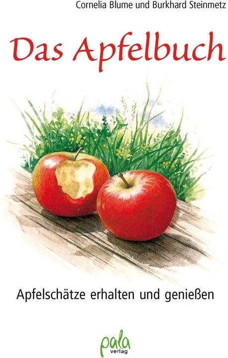 Produktbild Das Apfelbuch (Deutsch, Burkhard Steinmetz, Cornelia Blume, 2016)
