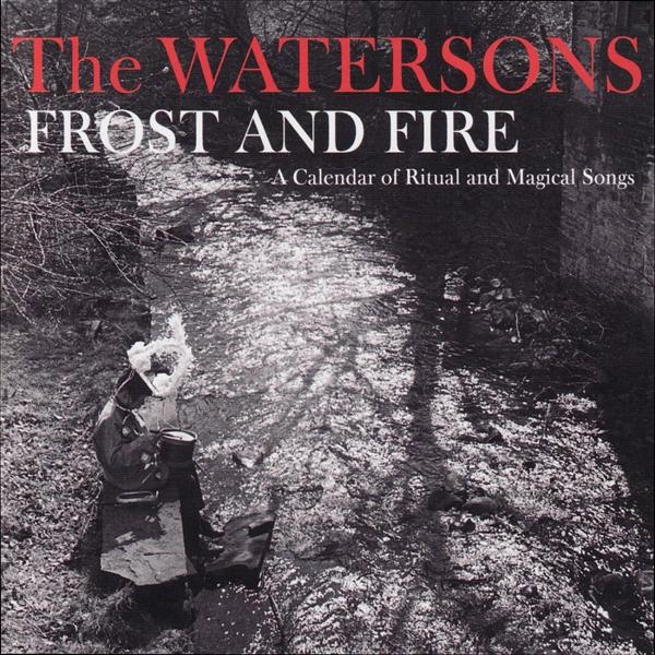 Produktbild Frost & Fire - A Calendar Of Ritual And Magical (Watersons, 2022)