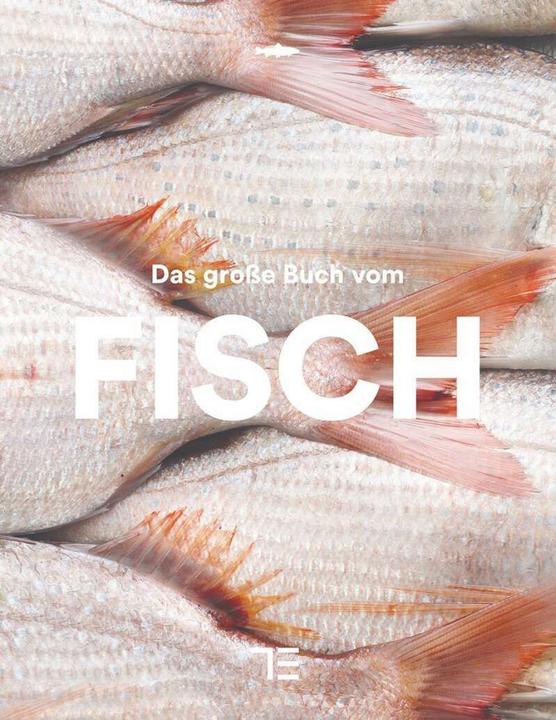 Produktbild Das grosse Buch vom Fisch (Deutsch, Teubner, 2019)